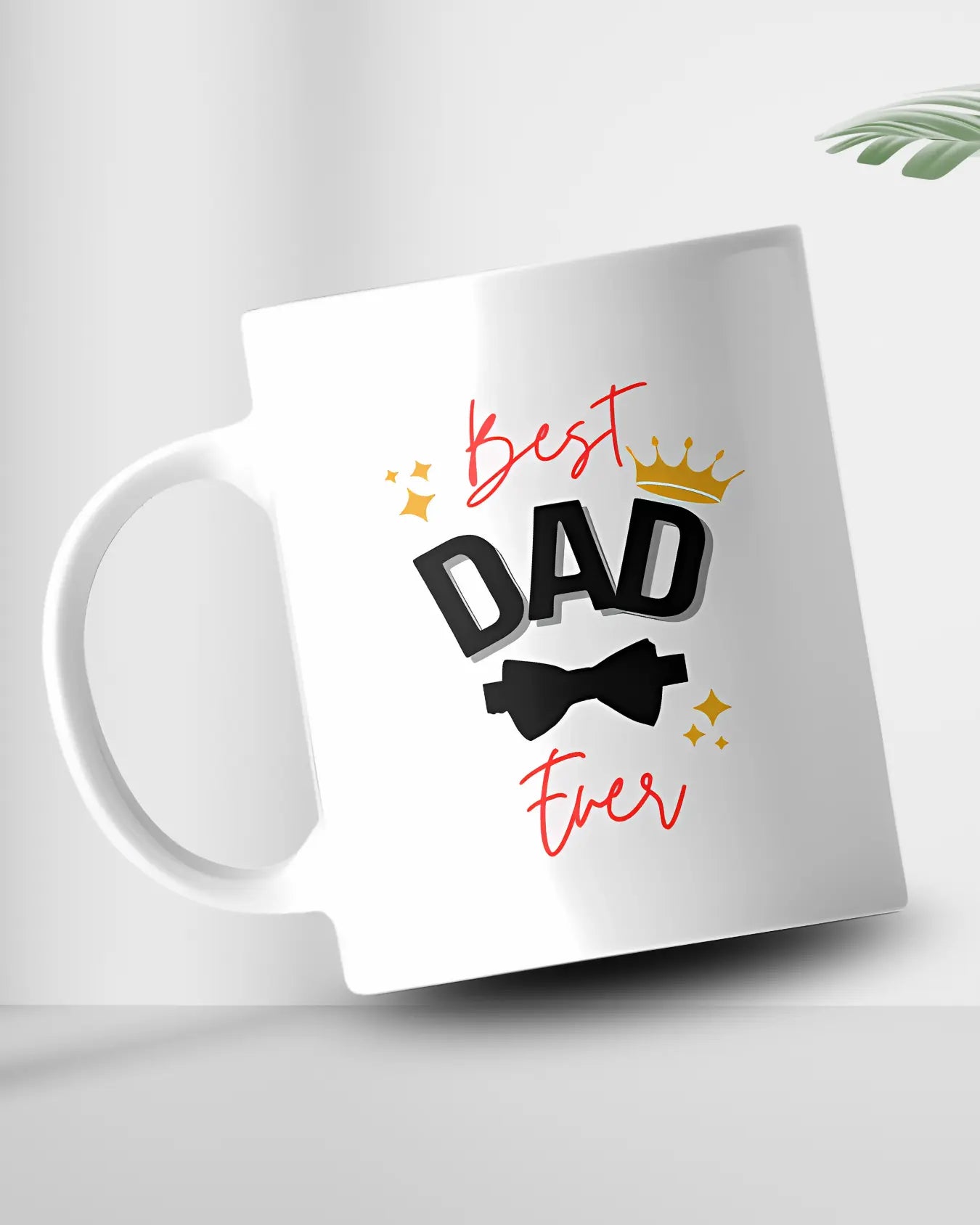 Best Dad Ever - Customized Mugs
